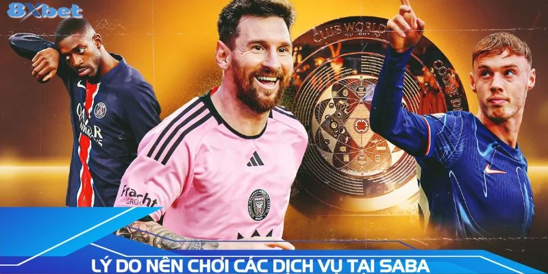 ly-do-nen-choi-cac-dich-vu-ma-saba-cung-cap
